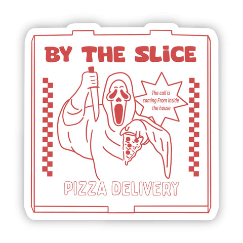 "By the slice pizza delivery" horror and halloween sticker