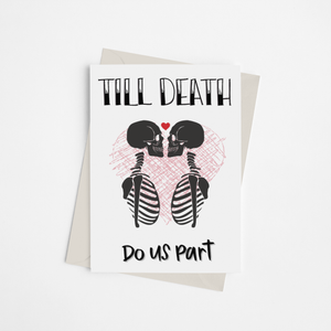 Till Death Do Us Part - Greeting Card