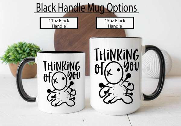 Thinking of You Mug, Funny Mugs, Novelty Mug, Voodoo Mug, Gift for Him, Ex Husband Gift, Sarcastic Mug, Miss You Gift, Scary Mug, Joke Mug